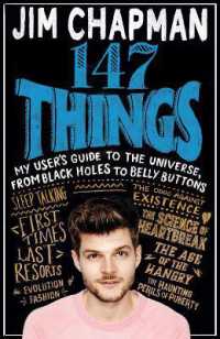 147 Things : A hilariously brilliant guide to this thing called life