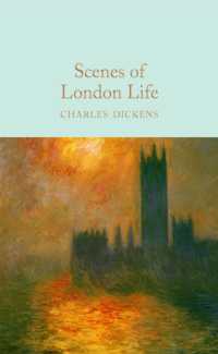 Scenes of London Life : From 'Sketches by Boz' (Macmillan Collector's Library)