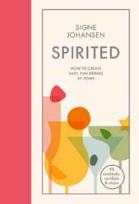 Spirited : How to Create Easy, Fun Drinks at Home