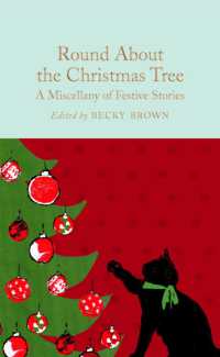 Round about the Christmas Tree : A Miscellany of Festive Stories (Macmillan Collector's Library)