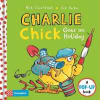 Charlie Chick Goes on Holiday (Charlie Chick) （POP）