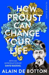 How Proust Can Change Your Life (Picador Classic)