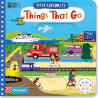 Things That Go (Campbell First Explorers) （Board Book）