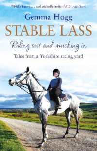 Stable Lass : Riding Out and Mucking in - Tales from a Yorkshire Racing Yard
