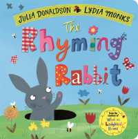 The Rhyming Rabbit （Board Book）