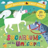 Sugarlump and the Unicorn （Board Book）