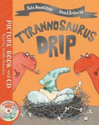 Tyrannosaurus Drip : Book and CD Pack