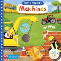 Machines (Campbell First Explorers) -- Board book