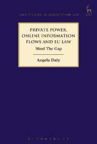Private Power, Online Information Flows and EU Law : Mind the Gap