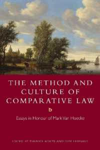 比較法の手法と文化（記念論文集）<br>The Method and Culture of Comparative Law : Essays in Honour of Mark Van Hoecke