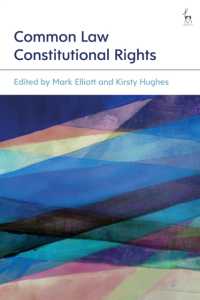 コモンローにおける憲法上の権利<br>Common Law Constitutional Rights
