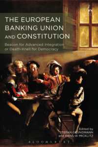欧州銀行同盟と憲法<br>The European Banking Union and Constitution : Beacon for Advanced Integration or Death-Knell for Democracy?