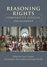 人権の理由づけ：判例比較<br>Reasoning Rights : Comparative Judicial Engagement