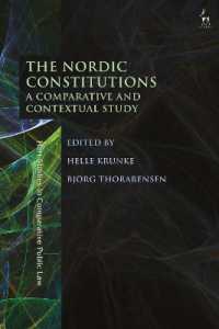 北欧諸国の憲法：比較と背景分析<br>The Nordic Constitutions : A Comparative and Contextual Study (Hart Studies in Comparative Public Law)
