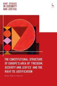 The Constitutional Structure of Europe's Area of 'Freedom, Security and Justice' and the Right to Justification (Hart Studies in Security and Justice)