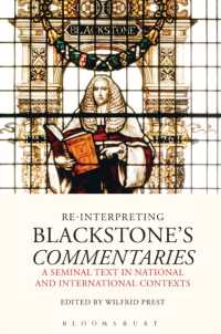 ブラックストン『英国法釈義』の再解釈<br>Re-Interpreting Blackstone's Commentaries : A Seminal Text in National and International Contexts