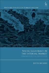 ＥＵ域内市場の社会的正当性<br>Social Legitimacy in the Internal Market : A Dialogue of Mutual Responsiveness (Modern Studies in European Law)