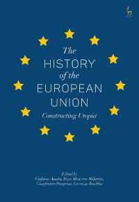 The History of the European Union : Constructing Utopia