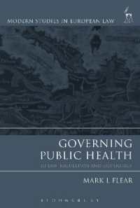 ＥＵ法における公衆保健のガバナンス<br>Governing Public Health : EU Law, Regulation and Biopolitics (Modern Studies in European Law)