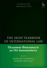 The Irish Yearbook of International Law， Volume 10， 2015 (Irish Yearbook of International Law)