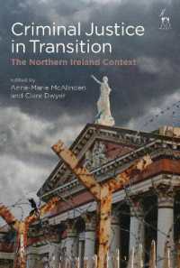 北アイルランドにみる過渡期の刑事司法<br>Criminal Justice in Transition : The Northern Ireland Context