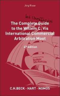 The Complete but Unofficial Guide to the Willem C. Vis Commercial Arbitration Moot （4TH）