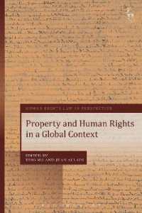 グローバルな文脈における所有権と人権<br>Property and Human Rights in a Global Context (Human Rights Law in Perspective)