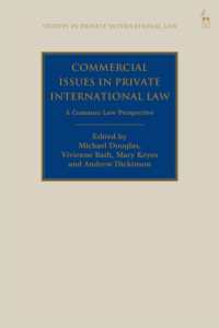 国際私法における商法上の問題：コモンローの視座<br>Commercial Issues in Private International Law : A Common Law Perspective (Studies in Private International Law)