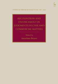 アジアの１５法域における外国判決の承認と執行<br>Recognition and Enforcement of Judgments in Civil and Commercial Matters (Studies in Private International Law - Asia)