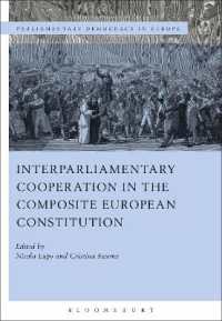 Interparliamentary Cooperation in the Composite European Constitution (Parliamentary Democracy in Europe)