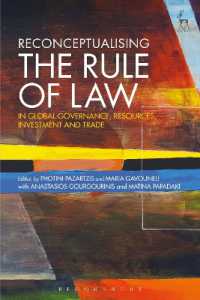 グローバル・ガバナンスと国際商取引における法の支配<br>Reconceptualising the Rule of Law in Global Governance, Resources, Investment and Trade