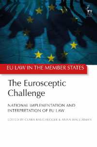 The Eurosceptic Challenge : National Implementation and Interpretation of EU Law (EU Law in the Member States)