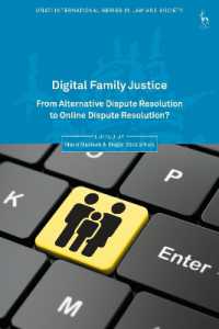 家事司法のデジタル化<br>Digital Family Justice : From Alternative Dispute Resolution to Online Dispute Resolution? (Oñati International Series in Law and Society)