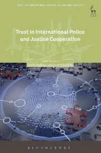 国際的な警察・刑事司法協力における信頼<br>Trust in International Police and Justice Cooperation (Oñati International Series in Law and Society)