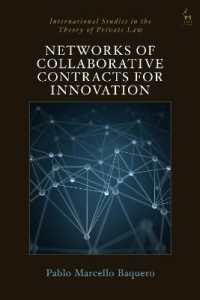 イノベーションのための協働契約ネットワーク<br>Networks of Collaborative Contracts for Innovation (International Studies in the Theory of Private Law)