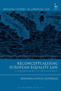 ヨーロッパの平等法：比較制度分析<br>Reconceptualising European Equality Law : A Comparative Institutional Analysis (Modern Studies in European Law)