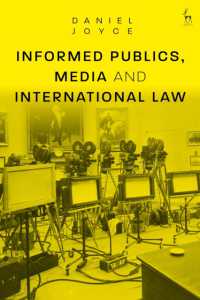 情報公開、メディアと国際法<br>Informed Publics, Media and International Law