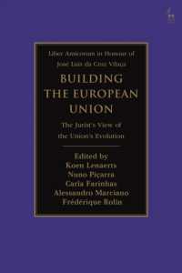 Building the European Union : The Jurist's View of the Union's Evolution