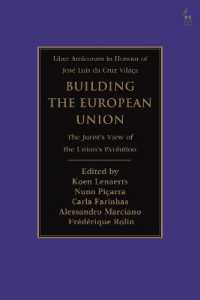 Building the European Union : The Jurist's View of the Union's Evolution