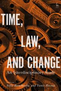 時間、法と変化：学際的研究<br>Time, Law, and Change : An Interdisciplinary Study