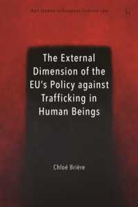 The External Dimension of the EU's Policy against Trafficking in Human Beings (Hart Studies in European Criminal Law)