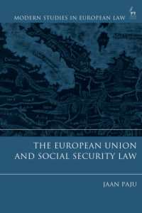 ＥＵと社会保障法<br>The European Union and Social Security Law (Modern Studies in European Law)