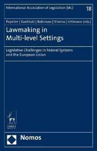 Lawmaking in Multi-level Settings : Legislative Challenges in Federal Systems and the European Union