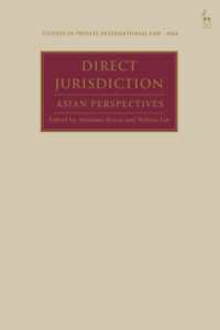 アジアの１５法域における直接管轄<br>Direct Jurisdiction : Asian Perspectives (Studies in Private International Law - Asia)