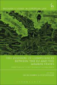 The Division of Competences between the EU and the Member States : Reflections on the Past, the Present and the Future (Modern Studies in European Law)