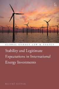 Stability and Legitimate Expectations in International Energy Investments (Global Energy Law and Policy)