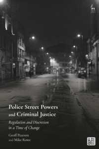 Police Street Powers and Criminal Justice : Regulation and Discretion in a Time of Change
