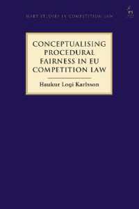 Conceptualising Procedural Fairness in EU Competition Law (Hart Studies in Competition Law)