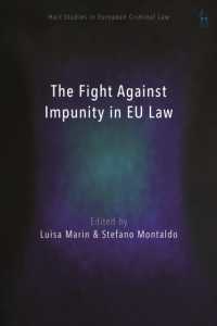 The Fight against Impunity in EU Law (Hart Studies in European Criminal Law)