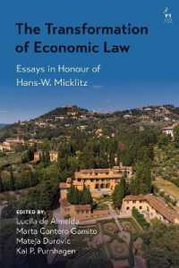 経済法の変容（記念論文集）<br>The Transformation of Economic Law : Essays in Honour of Hans-W. Micklitz